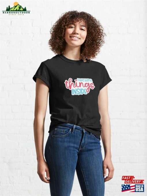 Awesome Things Inside Classic T-Shirt Unisex