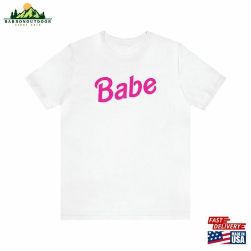 Babe Barbie Doll Font Tee Unisex Modern Slim Fit Funny Ken Movie Inspired T-Shirt Classic