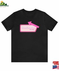 Bachelorette Barbie Movie Shirt 2023 Margot Robbie Hoodie Classic 2 Bachelorette Barbie Movie Shirt 2023 Margot Robbie Hoodie Classic 3