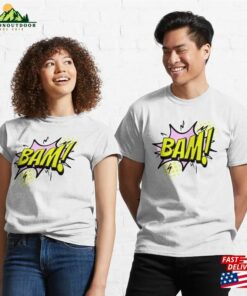 Bam! Classic T-Shirt Sweatshirt Bam! Classic T-Shirt Sweatshirt