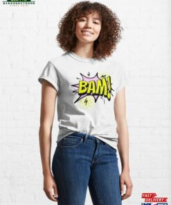 Bam! Classic T-Shirt Sweatshirt 3 Bam! Classic T Shirt Sweatshirt 4