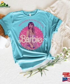 Barb Movie Poster 2023 In Her Eras Era Tour The Sweatshirt T Shirt Hoodie 4