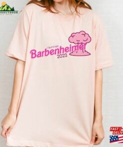 Barbenheimer Barbie Movie 2023 T-Shirt Shirt Inspired By Oppenheimer Classic Barbenheimer Barbie Movie 2023 T-Shirt Shirt Inspired By Oppenheimer Classic