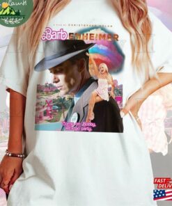 Barbenheimer Barbie Movie Oppenheimer Shirt Christopher Nolan Cillian Murphy Margot Robbie T-Shirt Hoodie Barbenheimer Barbie Movie Oppenheimer Shirt Christopher Nolan Cillian Murphy Margot Robbie T-Shirt Hoodie