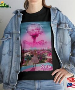 Barbenheimer Barbie Movie Oppenheimer Shirt Come On Lets Go Party Princess Barbies New Movies 2023 Unisex Classic