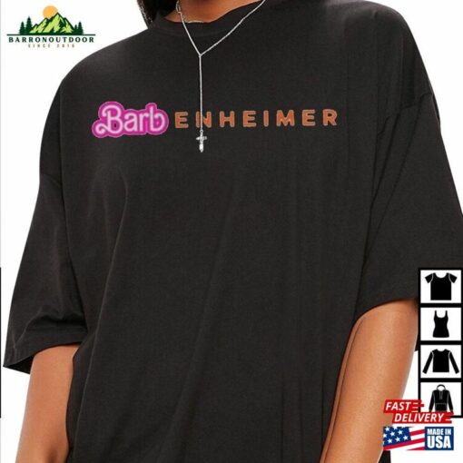 Barbenheimer Barbie Movie Oppenheimer Shirt Sweatshirt Hoodie T21 Classic