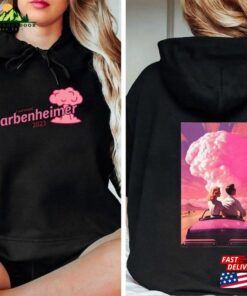 Barbenheimer Barbie Movie Oppenheimer T-Shirt Shirt Funny Hoodie Unisex Barbenheimer Barbie Movie Oppenheimer T-Shirt Shirt Funny Hoodie Unisex
