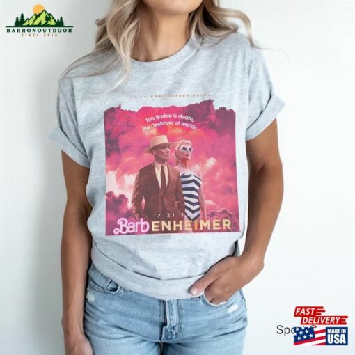 Barbenheimer Barbie The Destroyer Of Word T-Shirt Movie Oppenheimer Shirt Unisex