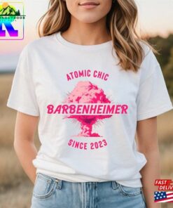Barbenheimer Comfort Colors Shirt Atomic Chic Since 2023 Sweatshirt Classic 3
