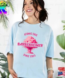 Barbenheimer Comfort Colors Shirt Atomic Chic Since 2023 Sweatshirt Classic 4
