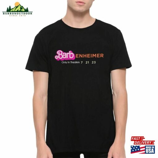 Barbenheimer Only In Theaters T-Shirt Oppenheimer Shirt Men Classic