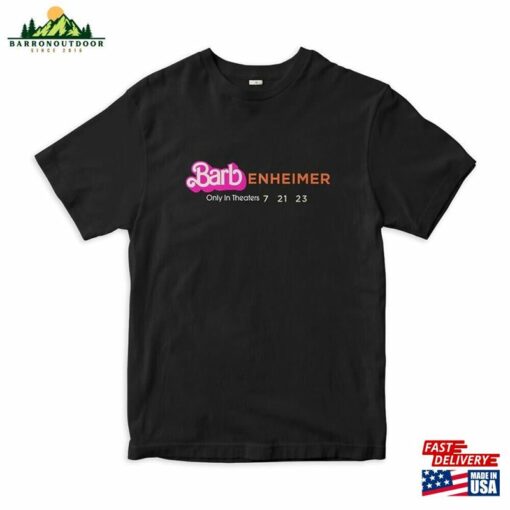 Barbenheimer Only In Theaters T-Shirt Oppenheimer Shirt Men Classic