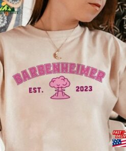 Barbenheimer Shirt Barbie Oppenheimer Funny Movie T-Shirt Sweatshirt