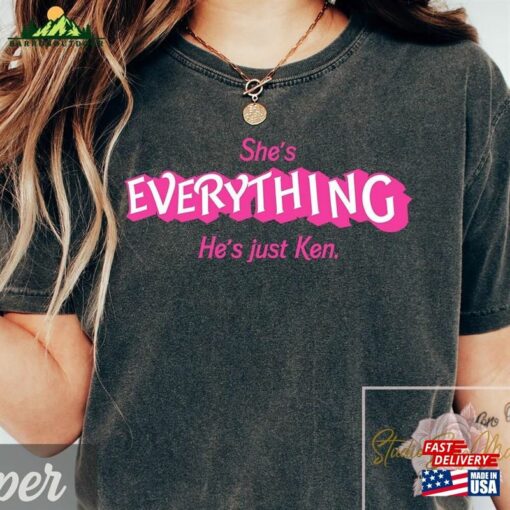 Barbenheimer Shirt She’s Everything He Unisex T-Shirt