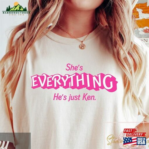 Barbenheimer Shirt She’s Everything He Unisex T-Shirt