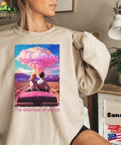 Barbenheimer Shirt The Destroyer Of Word T-Shirt Oppenheimer 2023 Sweatshirt Hoodie