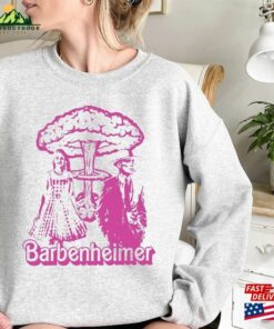 Barbenheimer T-Shirt Barbie And Oppenheimer Hoodie Sweatshirt