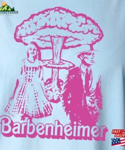 Barbenheimer T-Shirt Barbie And Oppenheimer Hoodie Sweatshirt