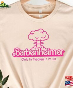 Barbenheimer T-Shirt Barbie And Oppenheimer Shirt 2023 Movie Sweatshirt