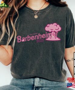 Barbenheimer T-Shirt Barbie Oppenheimer Tee Funny Sweatshirt 2 Barbenheimer T Shirt Barbie Oppenheimer Tee Funny Sweatshirt 3