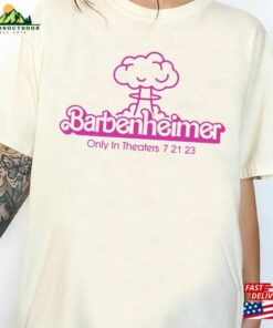 Barbenheimer T Shirt Barbie Oppenheimer Tee Movie Inspired 2023 Funny Classic Hoodie 1 Barbenheimer T Shirt Barbie Oppenheimer Tee Movie Inspired 2023 Funny Classic Hoodie 2