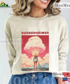 Barbenheimer T-Shirt Sweatshirt 2023 Shirt Barbenheimer T-Shirt Sweatshirt 2023 Shirt