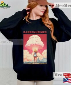 Barbenheimer T Shirt Sweatshirt 2023 Shirt 3