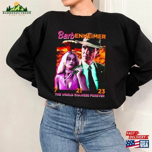 Barbenheimer The World Changes Forever Shirt Barbie Oppenheimer T-Shirt I Survived Sweatshirt Classic