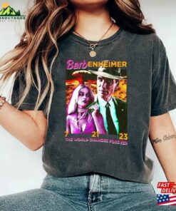 Barbenheimer The World Changes Forever Unisex T-Shirt Barbie Oppenheimer Pink Shirt Hoodie