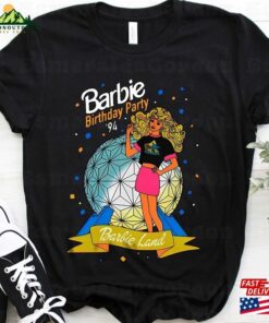 Barbie Birthday Party 1994 Land T-Shirt Shirt Tee Sweatshirt Barbie Birthday Party 1994 Land T-Shirt Shirt Tee Sweatshirt