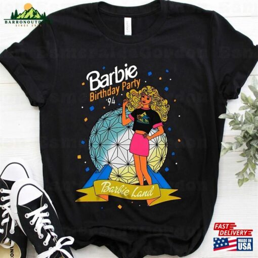 Barbie Birthday Party 1994 Land T-Shirt Shirt Tee Sweatshirt