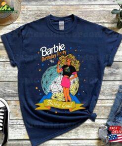 Barbie Birthday Party 1994 Land T-Shirt Shirt Tee Sweatshirt 2 Barbie Birthday Party 1994 Land T Shirt Shirt Tee Sweatshirt 3