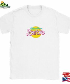 Barbie California Dream T-Shirt Unique Gift For Her Retro Classic Unisex Barbie California Dream T-Shirt Unique Gift For Her Retro Classic Unisex