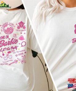 Barbie Come On Let’s Go Party 2 Sides Shirt Doll Sweatshirt Hoodie Barbie Come On Let’s Go Party 2 Sides Shirt Doll Sweatshirt Hoodie