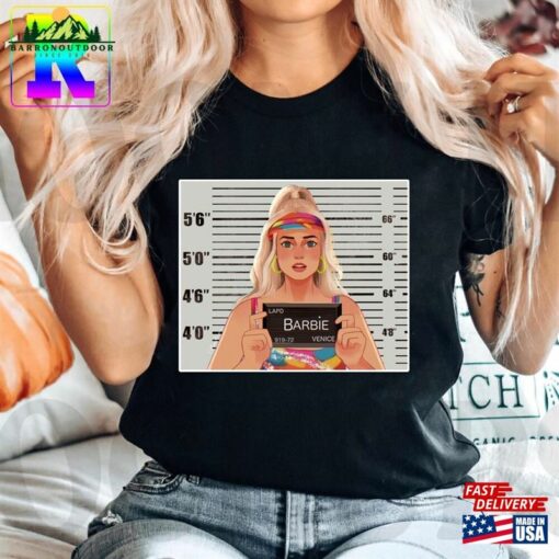 Barbie Criminal Graphic Shirt Movie 2023 Comfort Colors Funny T-Shirt Unisex