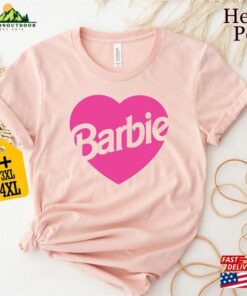 Barbie Heart Shirt Girl 2023 Movie Unisex Classic Barbie Heart Shirt Girl 2023 Movie Unisex Classic
