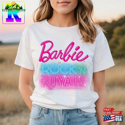 Barbie In Rock’s Royals Comfort Colors Shirt Logo And Hoodie Sweatshirt