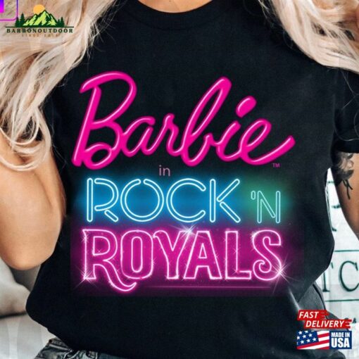 Barbie In Rock’s Royals Comfort Colors Shirt Logo And Hoodie Sweatshirt