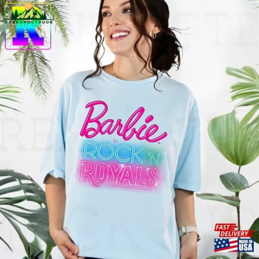 Barbie In Rock’s Royals Comfort Colors Shirt Logo And Hoodie Sweatshirt