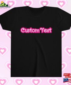 Barbie Inspired Custom Text Baby Tee Shirt Unisex Sweatshirt 3