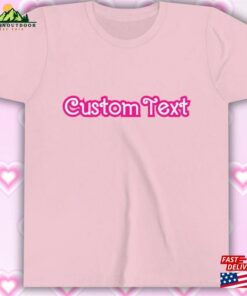 Barbie Inspired Custom Text Baby Tee Shirt Unisex Sweatshirt 4