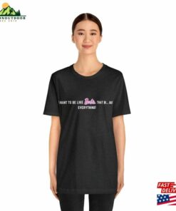 Barbie Inspired Funny Humour T Shirt That Bi Has Everything T-Shirt Sweatshirt Barbie Inspired Funny Humour T Shirt That Bi Has Everything T-Shirt Sweatshirt