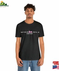 Barbie Inspired Funny Humour T Shirt That Bi Has Everything T Shirt Sweatshirt 4