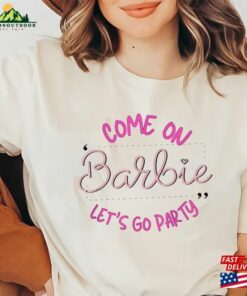 Barbie Let’s Go Party T-Shirt Oppenheimer Tee Sweatshirt Unisex Barbie Let’s Go Party T-Shirt Oppenheimer Tee Sweatshirt Unisex