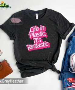 Barbie Life In Plastic T-Shirt Movie Inspired Sweatshirt Unisex 2 Barbie Life In Plastic T Shirt Movie Inspired Sweatshirt Unisex 3