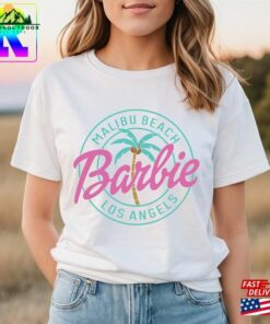 Barbie Malibu Beach Comfort Colors Shirt Los Angeles Let Classic Hoodie