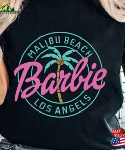Barbie Malibu Beach Comfort Colors Shirt Los Angeles Let Classic Hoodie