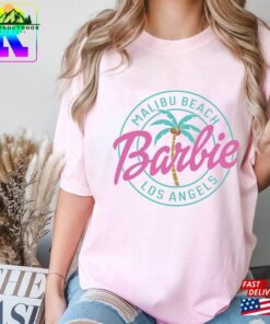 Barbie Malibu Beach Comfort Colors Shirt Los Angeles Let Classic Hoodie 2 Barbie Malibu Beach Comfort Colors Shirt Los Angeles Let Classic Hoodie 3