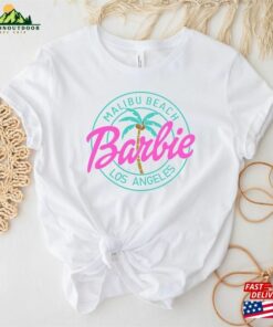 Barbie Malibu Beach Shirt Come On Unisex Hoodie 2 Barbie Malibu Beach Shirt Come On Unisex Hoodie 3