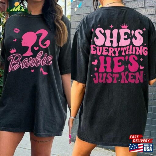 Barbie Movie 2023 2 Sides Shirt She’s Everything He Sweatshirt T-Shirt